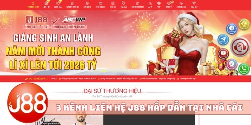 3 kênh liên hệ J88 hấp dẫn tại nhà cái