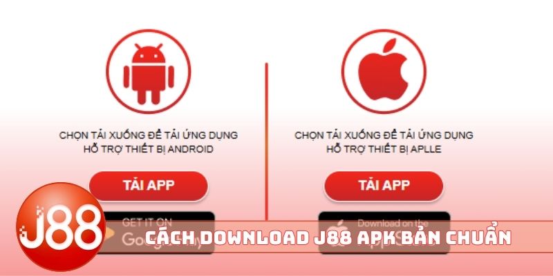 Cách download J88 APK bản chuẩn đỉnh chóp