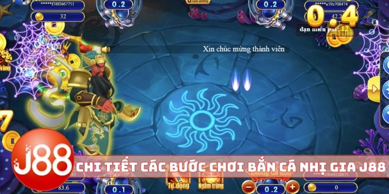 Chi tiết các bước chơi bắn cá Nhị Gia J88