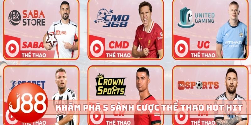 Khám phá 5 sảnh cược thể thao hot hit