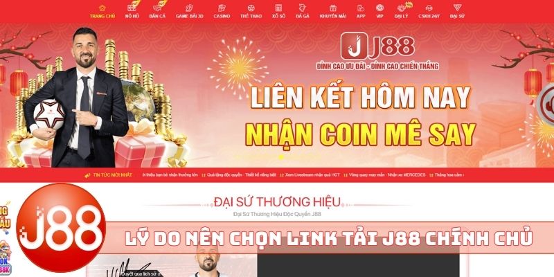 Lý do anh em nên chọn link tải J88 chính chủ