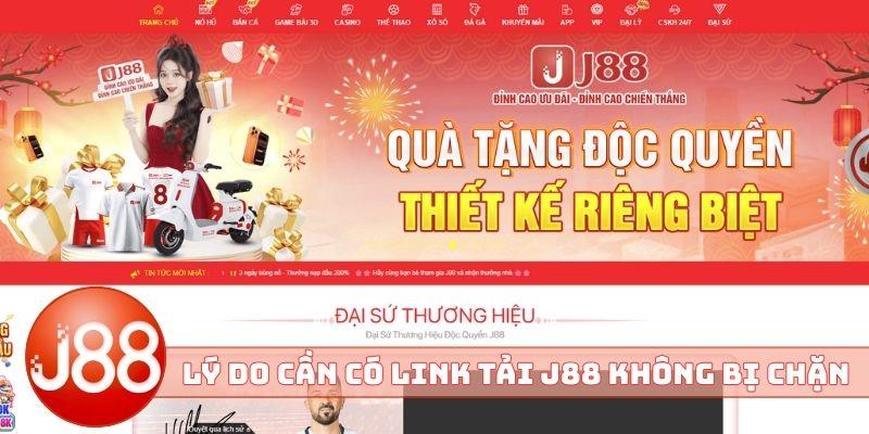Lý do hội viên cần có link tải J88 không bị chặn