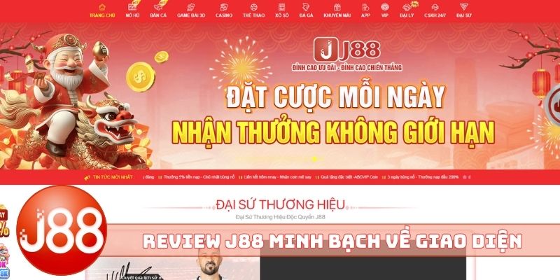 Review J88 minh bạch về giao diện hiện đại