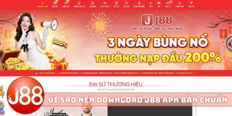 Vì sao nên download J88 APK bản chuẩn