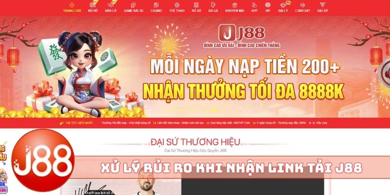 Xử lý rủi ro khi nhận link tải J88 không bị chặn